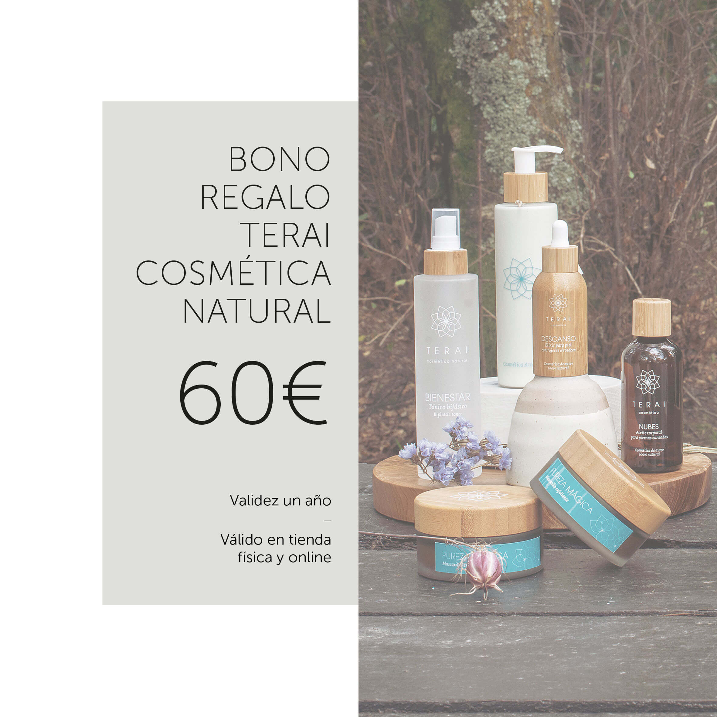 bono regalo de 60 € de Terai Cosmética para su uso en tienda online o en tienda física en Bilbao